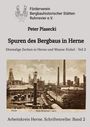 Peter Piasecki: Spuren des Bergbaus in Herne, Buch