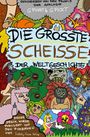 G. Punkt G. Fickt: Die größte Scheiße der Weltgeschichte, Buch