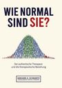 Gerhard A. Schwartz: Wie normal sind Sie? Die Vermittlung von subjektiver Wahrnehmung und objektiven, sozialen und gesellschaftlichen Strukturen., Buch