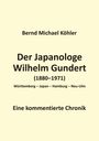 Köhler Köhler: Der Japanologe Wilhelm Gundert, Buch