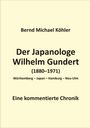 Köhler Köhler: Der Japanologe Wilhelm Gundert, Buch