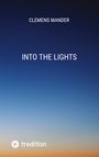 Clemens Mander: Into The Lights, Buch