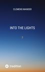 Clemens Mander: Into The Lights, Buch