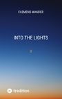 Clemens Mander: Into The Lights, Buch