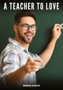 Manuel García: A Teacher to Love, Buch