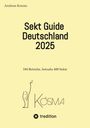 „Sekt Guide Deutschland 2025“; „104 Betriebe, beinahe 400 Sekte“; „Kosma“ mit Sektflaschen-Illustration; „tredition“-Logo.