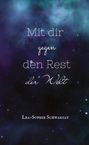 Lea-Sophie Schwarzat: Mit dir bis ans Ende der Welt, Buch