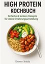 Doreen Schulz: High Protein Kochbuch, Buch