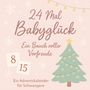 Leachim Sachet: 24 Mal Babyglück, Buch