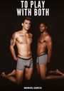 Manuel García: To Play with Both, Buch