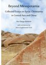 "Beyond Mesopotamia: Collected Essays on Syriac Christianity in Central Asia and China" vor Felslandschaft mit Himmel.