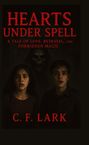 C. F. Lark: Hearts Under Spell, Buch