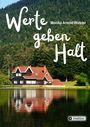 Monika Arnold Wutzler: Werte geben HALT, Buch