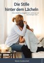 Marie Godescheit: Die Stille hinter dem Lächeln, Buch
