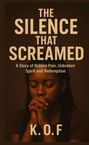 K. O. F: The Silence that Screamed, Buch