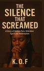 K. O. F: The Silence that Screamed, Buch