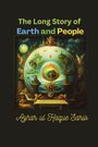 Azhar Ul Haque Sario: The Long Story of Earth and People, Buch