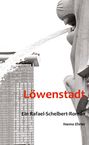 Hanno Ehrler: Löwenstadt, Buch