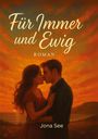Jona See: Für immer und ewig, Buch