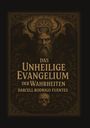 Darcell Rodrigo Fuentes: Das unheilige Evangelium der Wahrheiten, Buch