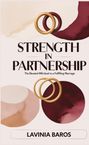 Lavinia Baros: Strength In Partnership, Buch