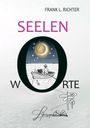 Frank L. Richter: seelen-w-orte, Buch
