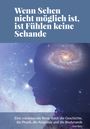 Text: "Wenn Sehen nicht möglich ist, ist Fühlen keine Schande." Silhouette eines Profils vor einer Galaxie.