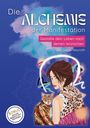 Sonja Neuroth: Die Alchemie der Manifestation, Buch