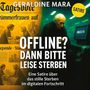 Geraldine Mara: Offline? Dann bitte leise sterben, Buch