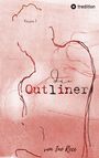 Ino Rece: Die Outliner Auftakt zur dystopischen New-Adult Trilogie Romance Spannung, Buch
