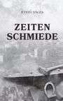 Judith Hages: Zeitenschmiede, Buch