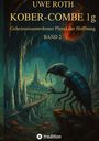Uwe Roth: Kober-Combe 1g, Buch