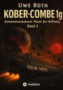 Uwe Roth: Kober-Combe 1g, Buch