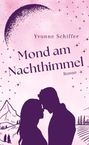 Yvonne Schiffer: Mond am Nachthimmel, Buch