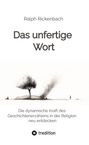 Ralph Rickenbach: Das unfertige Wort, Buch