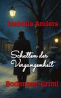 Isabella Anders: Schatten der Vergangenheit, Buch