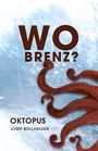 Josef Bollhalder: Wo Brenz?, Buch