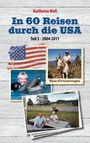 Karlheinz Moll: In 60 Reisen durch die USA - Teil III, Buch