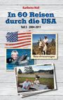 Karlheinz Moll: In 60 Reisen durch die USA - Teil III, Buch