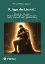 Pinar Fatima Akdag: Krieger des Lichts II, Buch