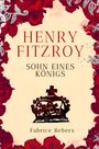 Fabrice Rebers: Henry FitzRoy, Buch