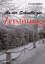 Carsten Dethlefs: An der Schwelle zur Zerstörung, Buch