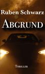 Ruben Schwarz: Abgrund, Buch