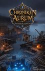 Marcel Gräwe: Chroniken von Aurum, Buch