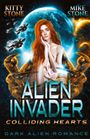 Kitty Stone: Alien Invader - Colliding Hearts, Buch