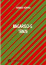 "HERBERT KÜPPER, UNGARISCHE TÄNZE" auf diagonalen roten und grünen Streifen, unten ein "tredition" Logo.