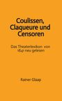 Rainer Glaap: Coulissen, Claqueure und Censoren, Buch