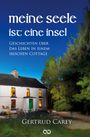 "meine seele ist eine insel. Geschichten über das Leben in einem irischen Cottage. Gertrud Carey." Cottage bei Nacht.