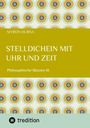 Myron Hurna: Stelldichein mit Uhr und Zeit, Buch