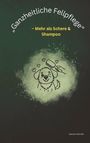 Sandra Schmidt: "Ganzheitliche Fellpflege", Buch